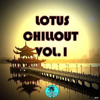 VA - Lotus Chillout, Vol. 1 (2013) VA - Lotus Chillout, Vol. 1 (2013)