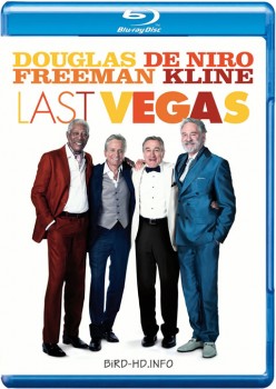 Last Vegas 2013 m720p BluRay x264-BiRD Last Vegas 2013 m720p BluRay x264-BiRD