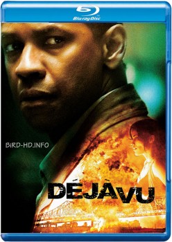 Deja Vu 2006 m720p BluRay x264-BiRD Deja Vu 2006 m720p BluRay x264-BiRD