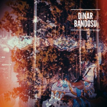 Dinar Bandosu - Dinar Bandosu (2014) Full Albüm İndir Dinar Bandosu - Dinar Bandosu (2014) Full Albüm İndir
