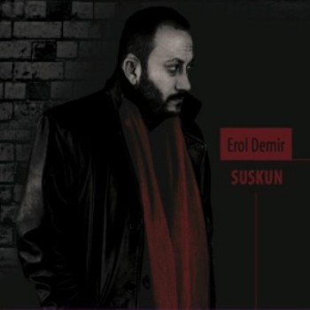 Erol Demir - Suskun (2014) Full Albüm İndir Erol Demir - Suskun (2014) Full Albüm İndir