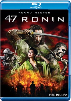 47 Ronin 2013 m720p BluRay x264-BiRD 47 Ronin 2013 m720p BluRay x264-BiRD