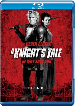 A Knight's Tale 2001 m720p BluRay x264-BiRD A Knight's Tale 2001 m720p BluRay x264-BiRD
