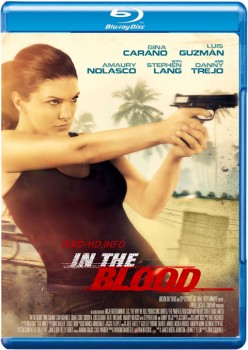In the Blood 2014 m720p BluRay x264-BiRD In the Blood 2014 m720p BluRay x264-BiRD