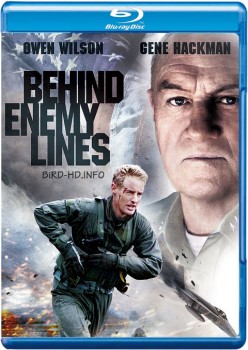 Behind Enemy Lines 2001 m720p BluRay x264-BiRD Behind Enemy Lines 2001 m720p BluRay x264-BiRD